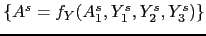 $ \{ A^s = f_Y(A^s_1, Y_1^s, Y_2^s, Y_3^s) \}$