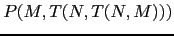 $ P(M,T(N,T(N,M)))$