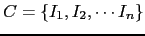 $ C = \left \{ I_1, I_2, \cdots I_n \right \}$